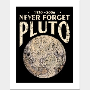 Pluto Never Forget Distressed 1930 - 2006 Posters and Art